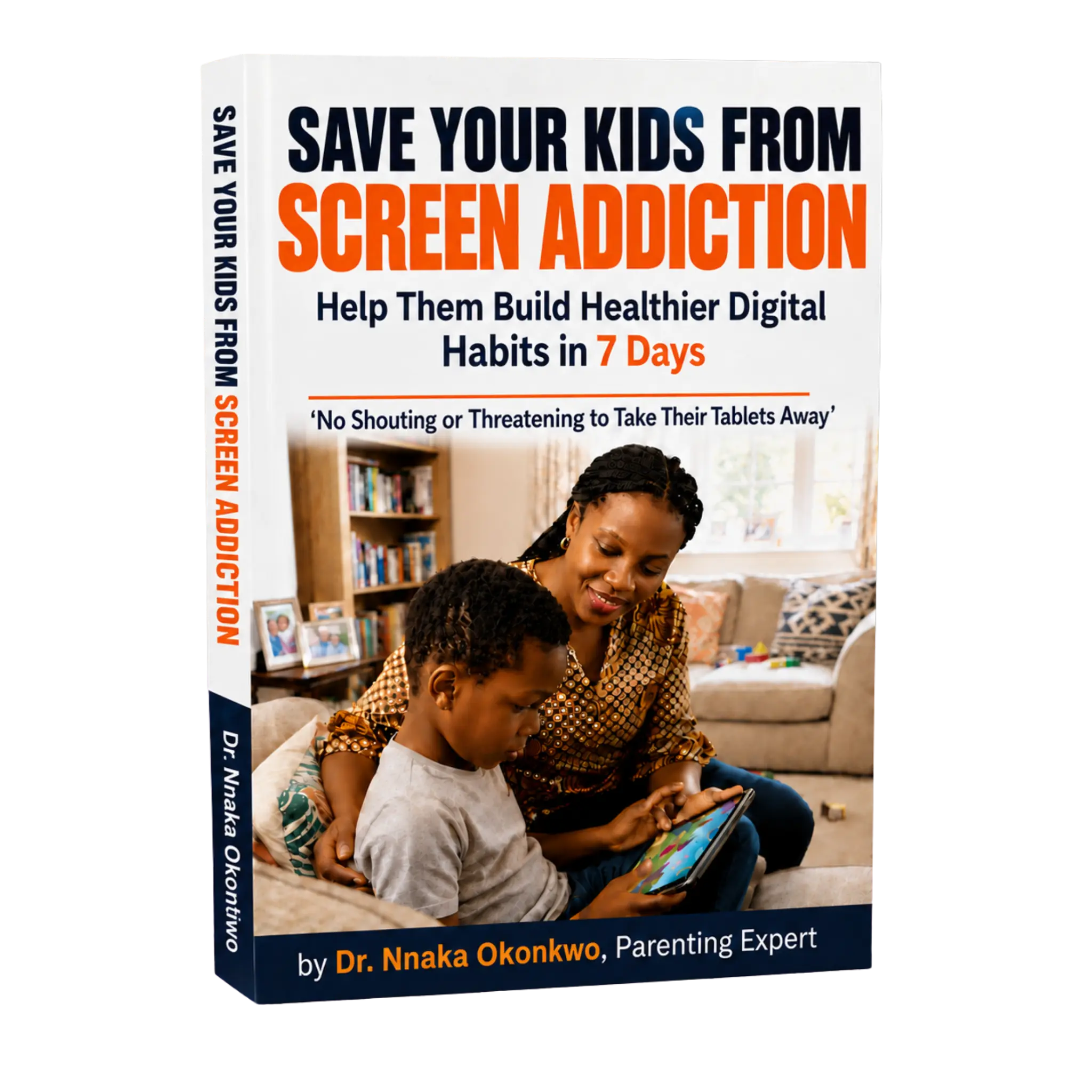Save Your Kids from Screen Addiction cover by Dr. Nnaka Okonkwo